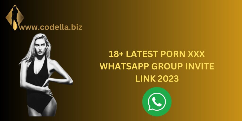 1024px x 512px - 18+ Latest Porn XXX WhatsApp Group Invite Link 2023